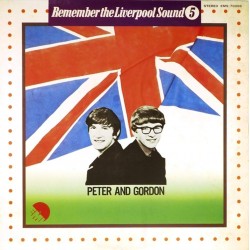 Пластинка Peter & Gordon Remember The Liverpool Sound Vol. 5